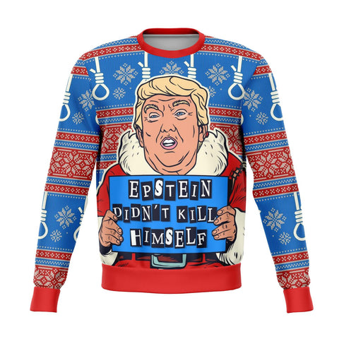 Image of Trump Epstein Don't Kill Himself Sweatshirt