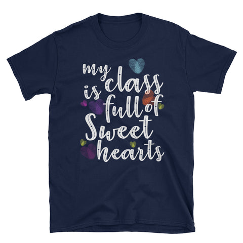 Image of My Class Is Full Of Sweet Hearts Short-Sleeve Unisex T-Shirt, Valentine Shirt For Teacher