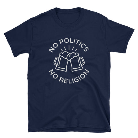 Image of No Politics, No Religion Beer Short-Sleeve Unisex T-Shirt