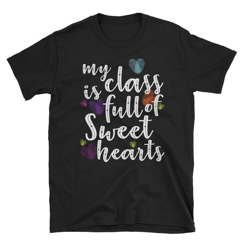 Image of My Class Is Full Of Sweet Hearts Short-Sleeve Unisex T-Shirt, Valentine Shirt For Teacher
