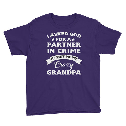 Image of Personalized I Asked God For A Partner In Crime He Sent Me My Crazy Grandpa Youth Short Sleeve T-Shirt