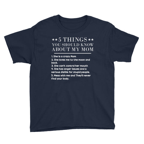Image of 5 Things You Should Know About My Mom Youth Lightweight Fashion T-Shirt, Funny Mother's Day Gift For Kids