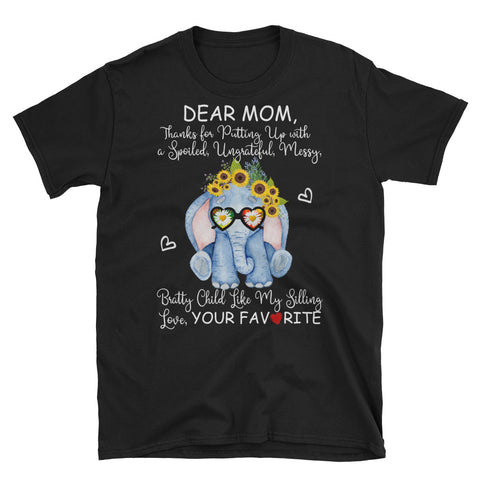 Image of Funny Elephant Dear Mom Thanks For Putting Up With A Spoiled Short-Sleeve Unisex T-Shirt