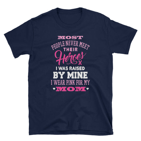 Image of Breast Cancer Awareness -Wear Pink For My Mom Short-Sleeve Unisex T-Shirt