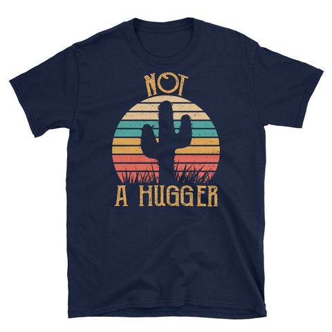 Image of Not A Hugger Short-Sleeve Unisex T-Shirt, Funny Cactus Tee, Desert Cactus, Succulent Shirt, Retro Cactus Shirt, Funny Graphic Tee