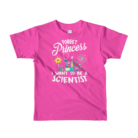 Image of Personalized Job Title Forget Princess I Want To Be A Scientist Short sleeve kids t-shirt, Funny Mother's Day Shirt For Kids