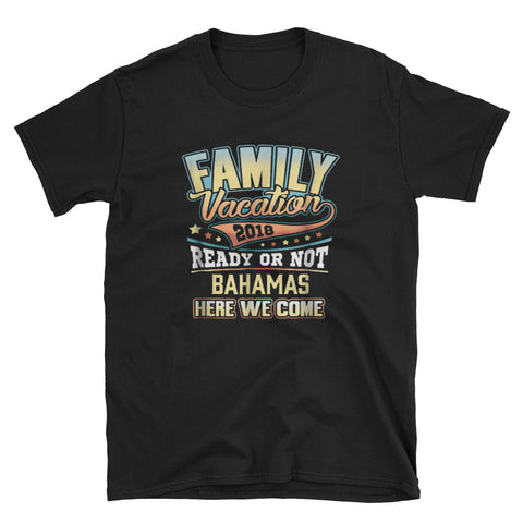Image of Bahamas Family Vacation 2018 Short-Sleeve Unisex T-Shirt