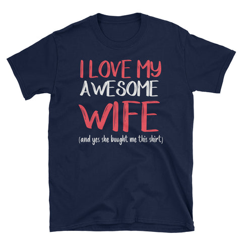 Image of I love My Awesome Wife Short-Sleeve Unisex T-Shirt, Valentine Gift For Wife From Husband