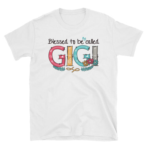 Image of Blessed To Be Called GiGi Short-Sleeve Unisex T-Shirt