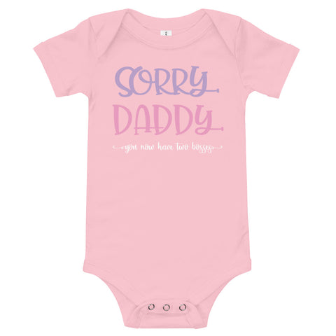 Image of Personalized Sorry Daddy You Now Have Two Bosses T-Shirt, Funny Onesies Bodysuits For Kids From 3 Month To 24 Month