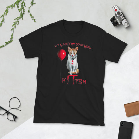Image of We All MEOW Down Here Clown Cat Kitten Short-Sleeve Unisex T-Shirt