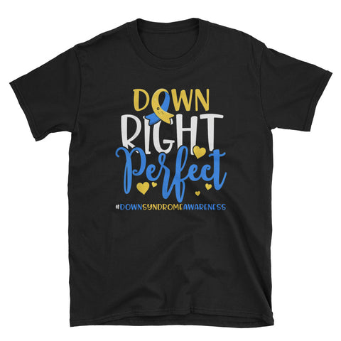 Image of Down Right Perfect Short-Sleeve Unisex T-Shirt, Down Syndrome Awareness Day Shirt, World Autism Awareness Day 2019