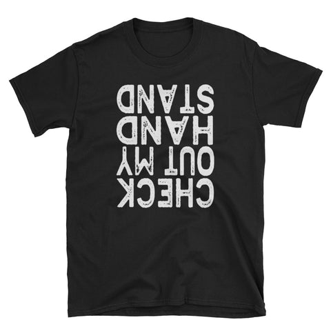 Image of Check Out My Handstand - Cool Sport Short-Sleeve Unisex T-Shirt