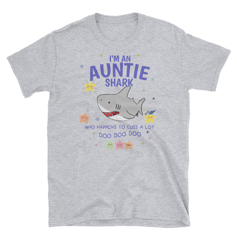 Image of Personalized Funny I'm An Auntie Shark Who Happens To Cuss A Lot Doo Doo Doo Short-Sleeve Unisex T-Shirt