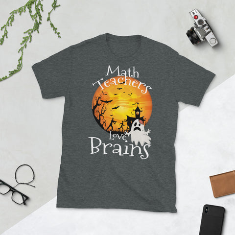 Image of Math Teachers Love Brains Halloween Short-Sleeve Unisex T-Shirt