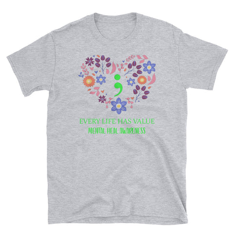 Image of Every Life Has Value Metal Health Awareness Short-Sleeve Unisex T-Shirt, Autism Awareness T-shirt