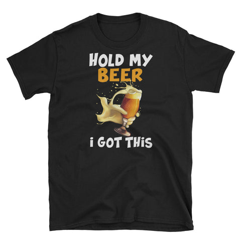 Image of Funny Hold My Beer I Got This Short-Sleeve Unisex T-Shirt, Beer Drinking Shirt, Funny Beer Drinker Shirt