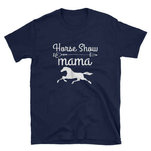Image of Proud Horse Show Mama Short-Sleeve Unisex T-Shirt