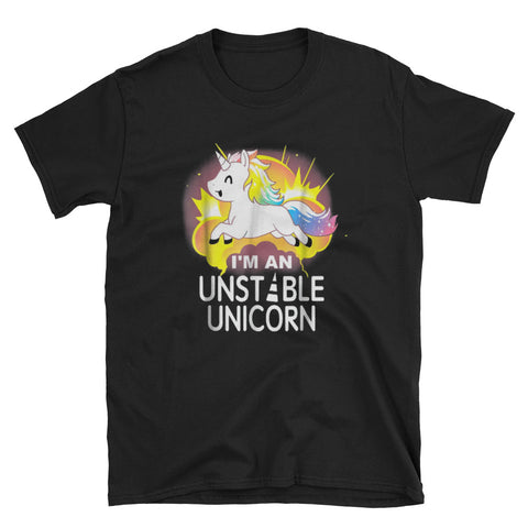 Image of I'm An Unstable Unicorn Cute Short-Sleeve Unisex T-Shirt