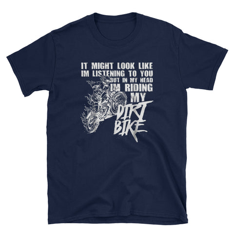 Image of In My Head I'm Riding My Dirt Bike Short-Sleeve Unisex T-Shirt