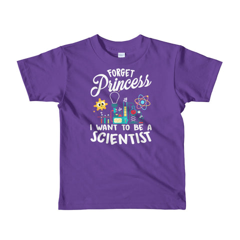 Image of Personalized Job Title Forget Princess I Want To Be A Scientist Short sleeve kids t-shirt, Funny Mother's Day Shirt For Kids