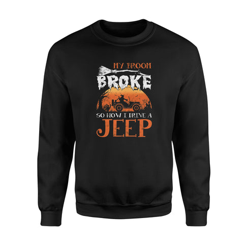 Image of My Broom Broke So Now I Drive A Jeep Halloween - Standard Fleece Sweatshirt