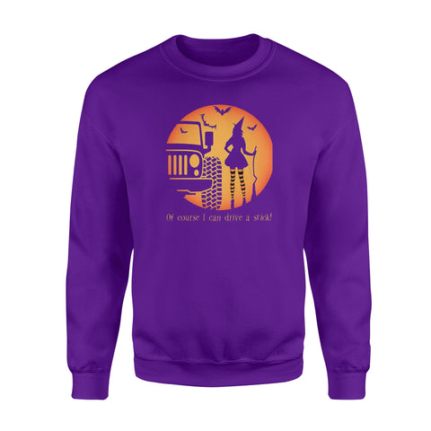 Image of Of Course I Can Drive A Stick Witch Jeep - Standard Fleece Sweatshirt
