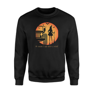Of Course I Can Drive A Stick Witch Jeep - Standard Fleece Sweatshirt