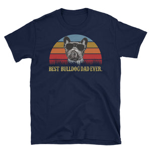 Vintage Best Bulldog Dad Ever Short-Sleeve Unisex T-Shirt, Father's Day Shirt For Bulldog Dad