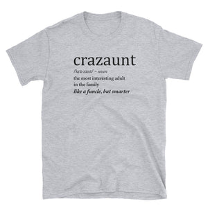 Women Funny Crazaunt Crazy Aunt Definition Shirt Short-Sleeve Unisex T-Shirt, Funny Gift For Aunt