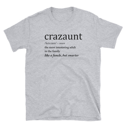 Image of Women Funny Crazaunt Crazy Aunt Definition Shirt Short-Sleeve Unisex T-Shirt, Funny Gift For Aunt