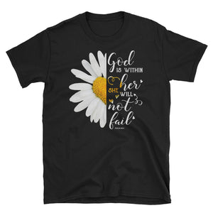 God Is Within Her She Will Not Fail Short-Sleeve Unisex T-Shirt, Flowers Shirt For Women