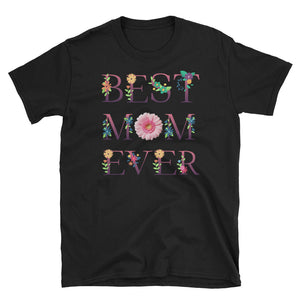 Personalized Best Mom Ever Flower Unisex Softstyle T-Shirt, Mother's Day Gift For Mom, Grandma, Aunt With Flower