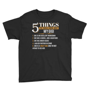 Personalized 5 Things You Should Know About My GiGi Youth Short Sleeve T-Shirt, Funny GiGi Gift For Kids