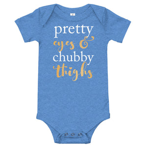 Pretty Eyes & Chubby Thighs Baby Onesies T-Shirt, Funny Bodysuit for Kids From 3 Month To 24 Month