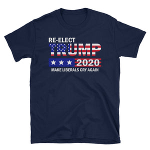 Re-Elect Trump 2020 Make LIberals Cry Again Short-Sleeve Unisex T-Shirt, Support Trump Shirt