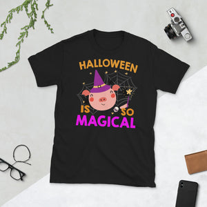 Halloween Witch Pig Halloween Is So Magical Short-Sleeve Unisex T-Shirt