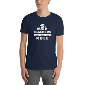 Math Teachers Rule Short-Sleeve Unisex T-Shirt
