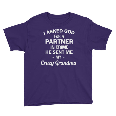 Image of Personalized I Asked God For A Partner In Crime He Sent Me My Crazy Grandma Youth Short Sleeve T-Shirt