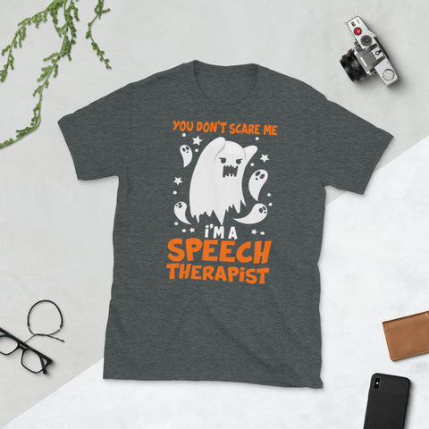 Image of You Don't Scare Me I'm Speech Therapist Halloween Ghost Short-Sleeve Unisex T-Shirt