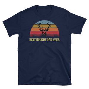Vintage Best Buckin Dad Ever Short-Sleeve Unisex T-Shirt, Father's Day Shirt For Buckin Dad, Hunting Dad Shirt