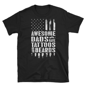 Awesome Dads Have Tattoos And Beards American Flag Short-Sleeve Unisex T-Shirt, Father's Day Gift For  Awesome Dads