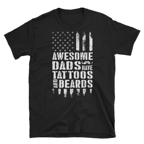 Image of Awesome Dads Have Tattoos And Beards American Flag Short-Sleeve Unisex T-Shirt, Father's Day Gift For  Awesome Dads