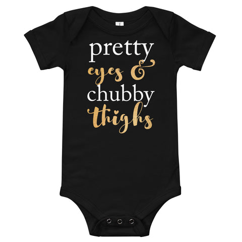 Image of Pretty Eyes & Chubby Thighs Baby Onesies T-Shirt, Funny Bodysuit for Kids From 3 Month To 24 Month