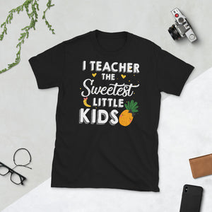 I Teacher The Sweetest Little Kids Banana Pineapple Short-Sleeve Unisex T-Shirt