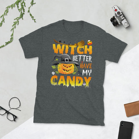 Image of Halloween Love Witch Broom Bat Candy Witch Better Have My Candy Short-Sleeve Unisex T-Shirt