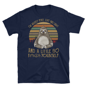 Vintage I'm Mostly Love Like And A Little Go Fuck Yourself Short-Sleeve Unisex T-Shirt, Sloth Lover, Yoga Shirt, Funny Sloth Graphic Tee
