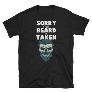 Sorry This Beard Is Taken Short-Sleeve Unisex T-Shirt, Funny Husband Gift For Father's Day