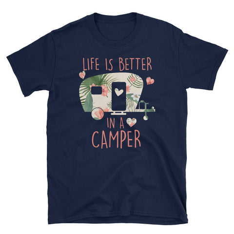 Image of Life Is Better In A Camper Natural Unisex Softstyle T-Shirt, Funny Camping T-shirt For Summer
