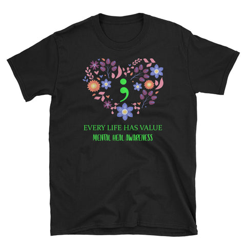 Image of Every Life Has Value Mental Heal Awareness Short-Sleeve Unisex T-Shirt, Autism Awareness Shirt